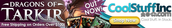 Order Dragons of Tarkir boxes and singles from CoolStuffInc.com today!